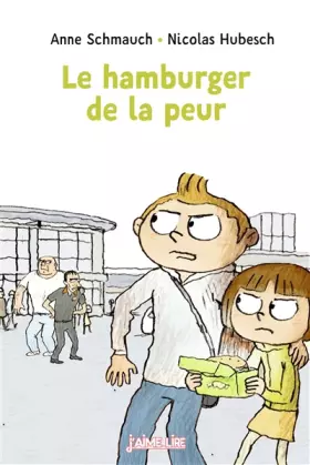 Couverture du produit · Le hamburger de la peur