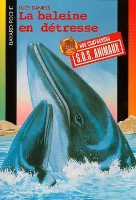 Couverture du produit · La baleine en détresse