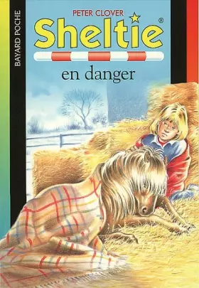 Couverture du produit · Sheltie, Tome 6 : Sheltie en danger