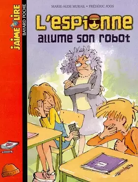 Couverture du produit · L'espionne allume son robot