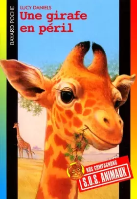 Couverture du produit · Une girafe en péril