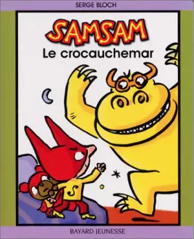 Couverture du produit · Samsam : le crocauchemar