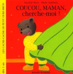 Couverture du produit · Coucou, maman, cherche-moi !