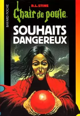 Couverture du produit · Souhaits dangereux