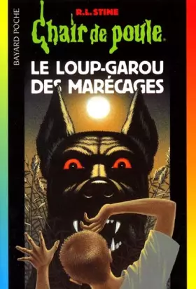 Couverture du produit · Le loup-garou des marécages