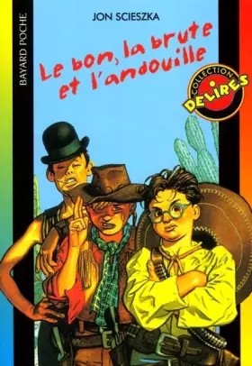 Couverture du produit · Le bon, la brute et l'andouille