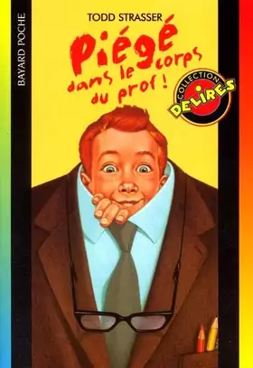 Couverture du produit · Piege dans le corps du prof.(relookage)