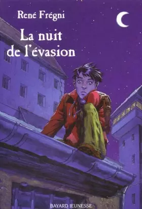 Couverture du produit · La Nuit de l'évasion