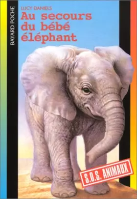 Couverture du produit · Au secours du bébé éléphant