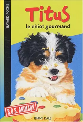 Couverture du produit · Titus, le chiot gourmand