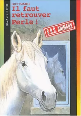 Couverture du produit · Il faut retrouver Perle !