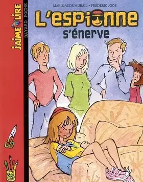 Couverture du produit · L'Espionne s'énerve
