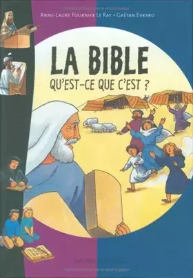 Couverture du produit · La Bible qu'est-ce que c'est ?