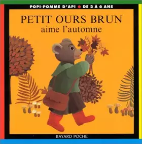 Couverture du produit · Petit Ours Brun aime l'automne
