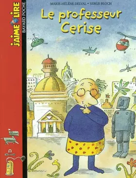 Couverture du produit · Le Professeur Cerise