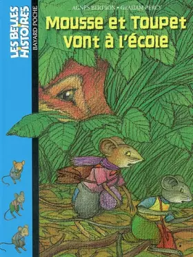 Couverture du produit · Mousse et Toupet vont à l'école
