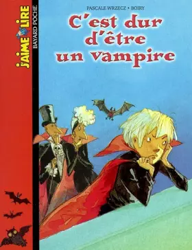Couverture du produit · C'est dur d'être un vampire