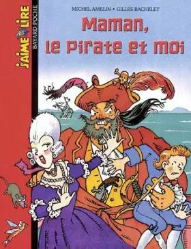 Couverture du produit · Maman le pirate et moi