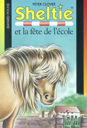 Couverture du produit · Sheltie et la Fête de l'école