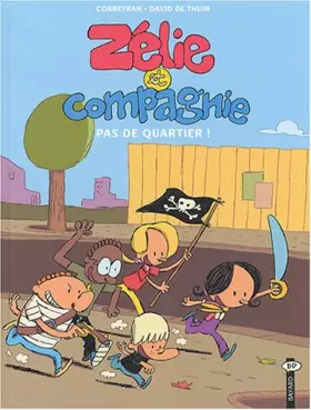 Couverture du produit · Zélie, tome 1 : Pas de quartier !