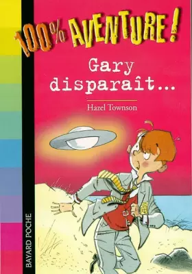 Couverture du produit · Gary disparaît !