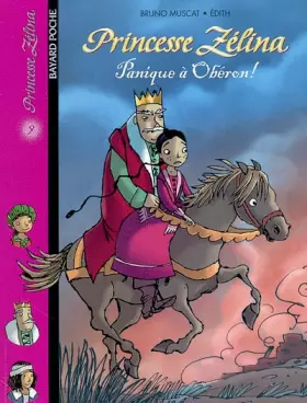 Couverture du produit · Princesse Zélina, Tome 9 : Panique à Obéron !