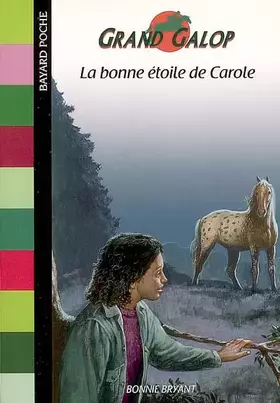 Couverture du produit · La bonne étoile de Carole