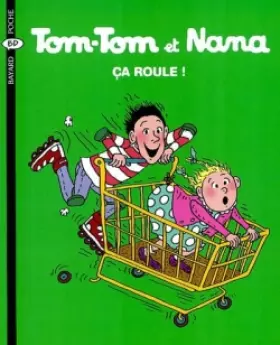 Couverture du produit · Tom tom et Nana, numéro 31 : Ça roule !