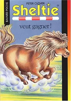 Couverture du produit · Sheltie, Tome 23 : Sheltie veut gagner !