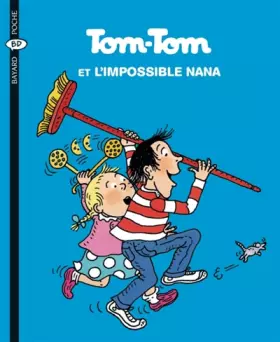 Couverture du produit · Tom-Tom et Nana, Tome 1 : Tom-Tom et l'impossible Nana