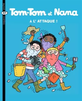 Couverture du produit · Tom-Tom et Nana, Tome 28 : A l'attaque !
