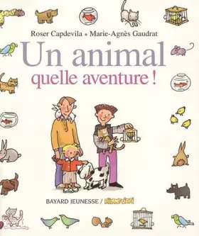Couverture du produit · Un animal : Quelle aventure !