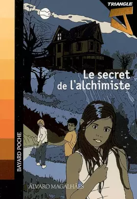 Couverture du produit · Triangle J, Tome 2 : Le secret de l'alchimiste