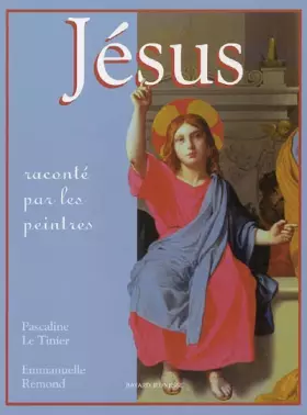 Couverture du produit · Jésus raconté par les peintres