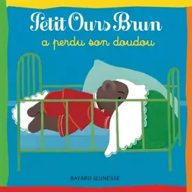 Couverture du produit · Petit Ours Brun a perdu son doudou
