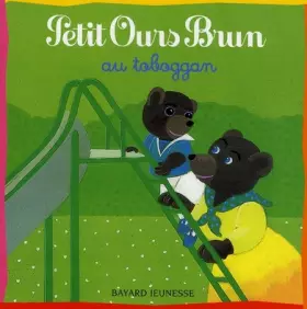 Couverture du produit · Petit Ours Brun au toboggan