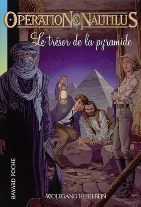 Couverture du produit · Opération Nautilus, Tome 6 : Le trésor de la pyramide