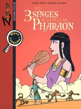 Couverture du produit · 3 singes de la fille du pharaon (les)
