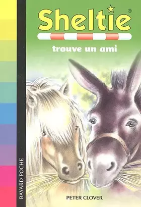 Couverture du produit · Sheltie, Tome 4 : Sheltie trouve un ami