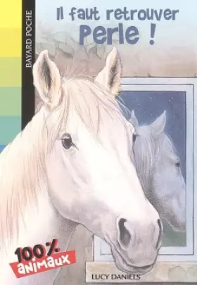 Couverture du produit · Il faut retrouver Perle !