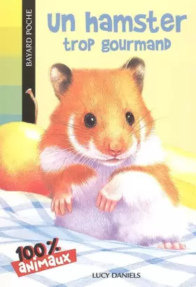 Couverture du produit · Un hamster trop gourmand