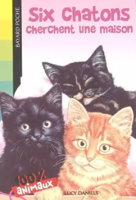 Couverture du produit · Six chatons cherchent une maison