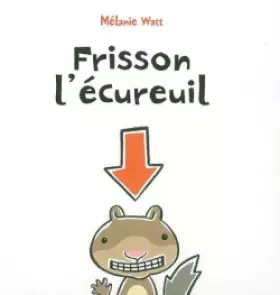 Couverture du produit · Frisson l'écureuil