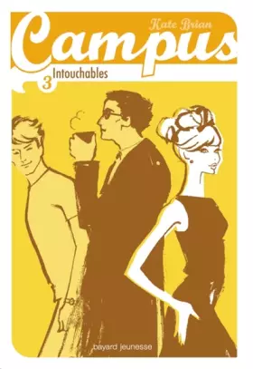 Couverture du produit · Campus, Tome 3 : Intouchables