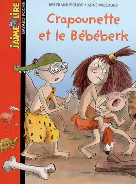 Couverture du produit · CRAPOUNETTE ET LE BÉBÉBERK
