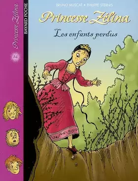 Couverture du produit · Princesse Zélina, Tome 16 : Les enfants perdus