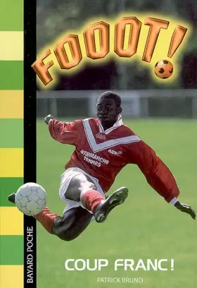 Couverture du produit · Fooot !, Tome 16 : Coup franc !