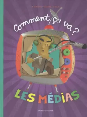 Couverture du produit · Comment ça va ? : Les médias