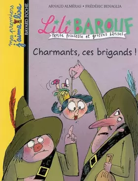 Couverture du produit · Lili Barouf : Charmants, ces brigands !
