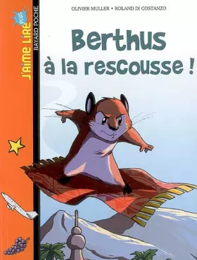 Couverture du produit · Berthus à la rescousse !